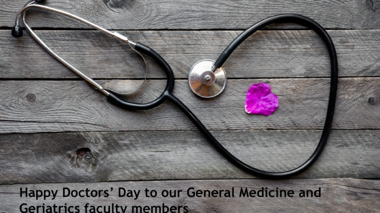 Happy Doctors's Day to our Gen Med and Geriatrics faculty members